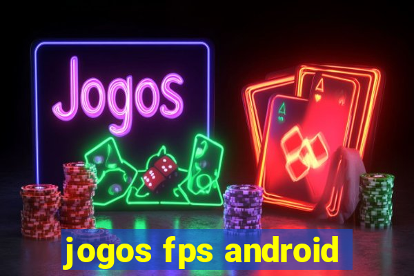 jogos fps android